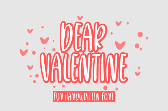 Dear Valentine: A Sweet Display Font for Creative Design