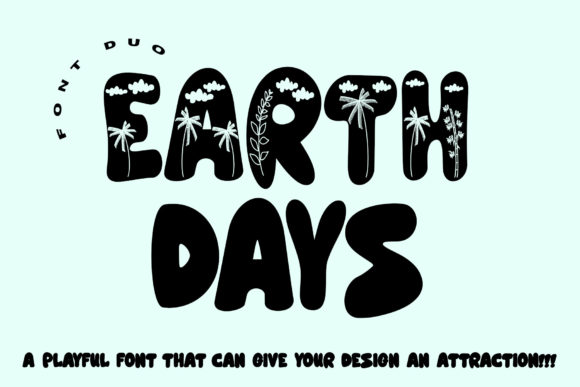 Earth Days: A Bold Typeface for Modern Design