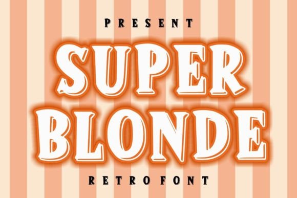 Super Blonde: Bold Typography for Modern Design
